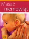 Masaż niemowląt HARMONIA. Autor: Voormann Christina, Dandekar Govin. Dobreksiazki.pl Okładka książki Masaż niemowląt HARMONIA