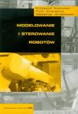 Okładka książki Modelowanie i sterowanie robotów