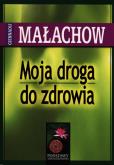Okładka książki Moja droga do zdrowia