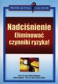 Okładka książki Nadciśnienie. Eliminować czynniki ryzyka!