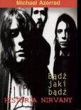 Okładka książki Nirvana. Bądź jaki bądź