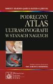 Okładka książki Podręczny atlas ultrasonografii w stanach nagłych