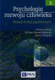 Okładka książki Psychologia rozwoju człowieka T3 rozwój funkcji..