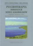Okładka książki Psychoterapia Dorosłych Dzieci Alkoholików