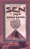 Sen i jego znaczenie. Autor: Aeppli Ernst. Dobreksiazki.pl Okładka książki Sen i jego znaczenie