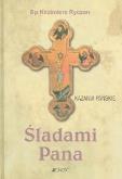 Okładka książki Śladami Pana. Kazania Pańskie