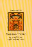 Okładka książki Stosunki etniczne we współczesnej myśli socjologicznej