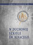 Okładka książki W duchowej szkole św. Ignacego