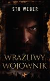 Okładka książki Wrażliwy wojownik