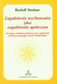 Okładka książki Zagadnienie wychowania jako zagadnienie społeczne