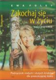 Okładka książki Zakochaj się w życiu (Audiobook) - Audiobook