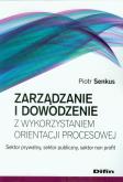 Okładka książki Zarządzanie i dowodzenie z wykorzystaniem orientacji procesowej