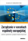 Okładka książki Zarządzanie w warunkach wspólnoty europejskiej