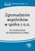 Okładka książki Zgromadzenie wspólników w spółce z o.o.
