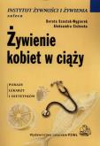 Okładka książki Żywienie kobiet w ciąży w.2011 PZWL