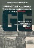 Okładka książki Biblioteki naukowe w GG w latach 1939-1945
