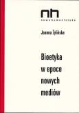 Okładka książki Bioetyka w epoce nowych mediów