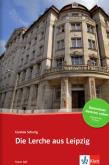 Okładka książki Die Lerche aus Leipzig, Buch + Online