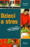 Dzieci a stres. Autor: Rosemarie Portmann. Dobreksiazki.pl Okładka książki Dzieci a stres