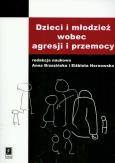 Opakowanie Dzieci i młodzież wobec agresji i przemocy