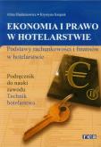 Ekonomia i prawo w hotelarstwie Podręcznik. Autor: Alina Hajdamowicz, Krystyna Książek. Dobreksiazki.pl Okładka książki Ekonomia i prawo w hotelarstwie Podręcznik
