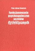 Okładka książki Funkcjonowanie psychospołeczne uczniów dyslektycznych