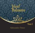 Okładka książki Józef Balsamo Tom 1 - Audiobook