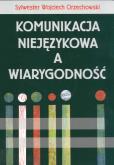 Okładka książki Komunikacja niejęzykowa a wiarygodność