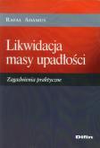 Okładka książki Likwidacja masy upadłości. Zagadnienia praktyczne