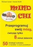 Okładka książki Mind Chi Przeprogramuj swój mózg