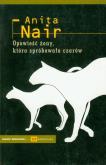 Opowieść żony, która spróbowała czarów. Autor: Nair Anita. Dobreksiazki.pl Okładka książki Opowieść żony, która spróbowała czarów