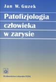 Okładka książki Patofizjologia człowieka w zarysie  PZWL