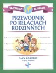 Okładka książki Przewodnik po relacjach rodzinnych