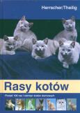 Rasy kotów. Autor: Herrscher Ulrike, Theilig Harald. Dobreksiazki.pl Okładka książki Rasy kotów