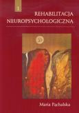 Okładka książki Rehabilitacja neuropsychologiczna