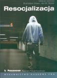 Opakowanie Resocjalizacja Teoria i praktyka pedagogiczna T 1