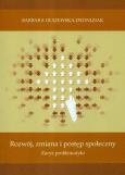 Okładka książki Rozwój zmiana i postęp społeczny zarys problematyki