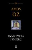 Okładka książki Rymy Życia i Śmierci - Amos Oz