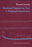 Okładka książki Situational Sequencing Tests in Polygraph Examination