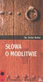 Okładka książki Słowa o modlitwie