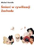 Okładka książki Śmierć w cywilizacji Zachodu od roku 1300 po współczesność