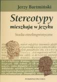Okładka książki Stereotypy mieszkają w języku