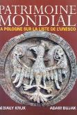 Okładka książki Światowe dziedzictwo - Patrimoine Mondial