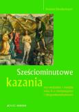 Sześciominutowe kazania na niedzielę i święta. Autor: Breitenbach Roland. Dobreksiazki.pl Okładka książki Sześciominutowe kazania na niedzielę i święta