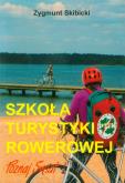 Okładka książki Szkoła turystyki rowerowej