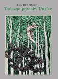Okładka książki Tańcząc przeciw Pustce