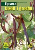 Okładka książki Uprawa fasoli i grochu