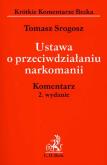 Okładka książki Ustawa o przeciwdziałaniu narkomanii komentarz