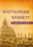 Okładka książki Watykańskie wersety. Co kryją archiwa papieskie