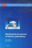Opakowanie Wychowanie do wartości w świecie cyberkultury